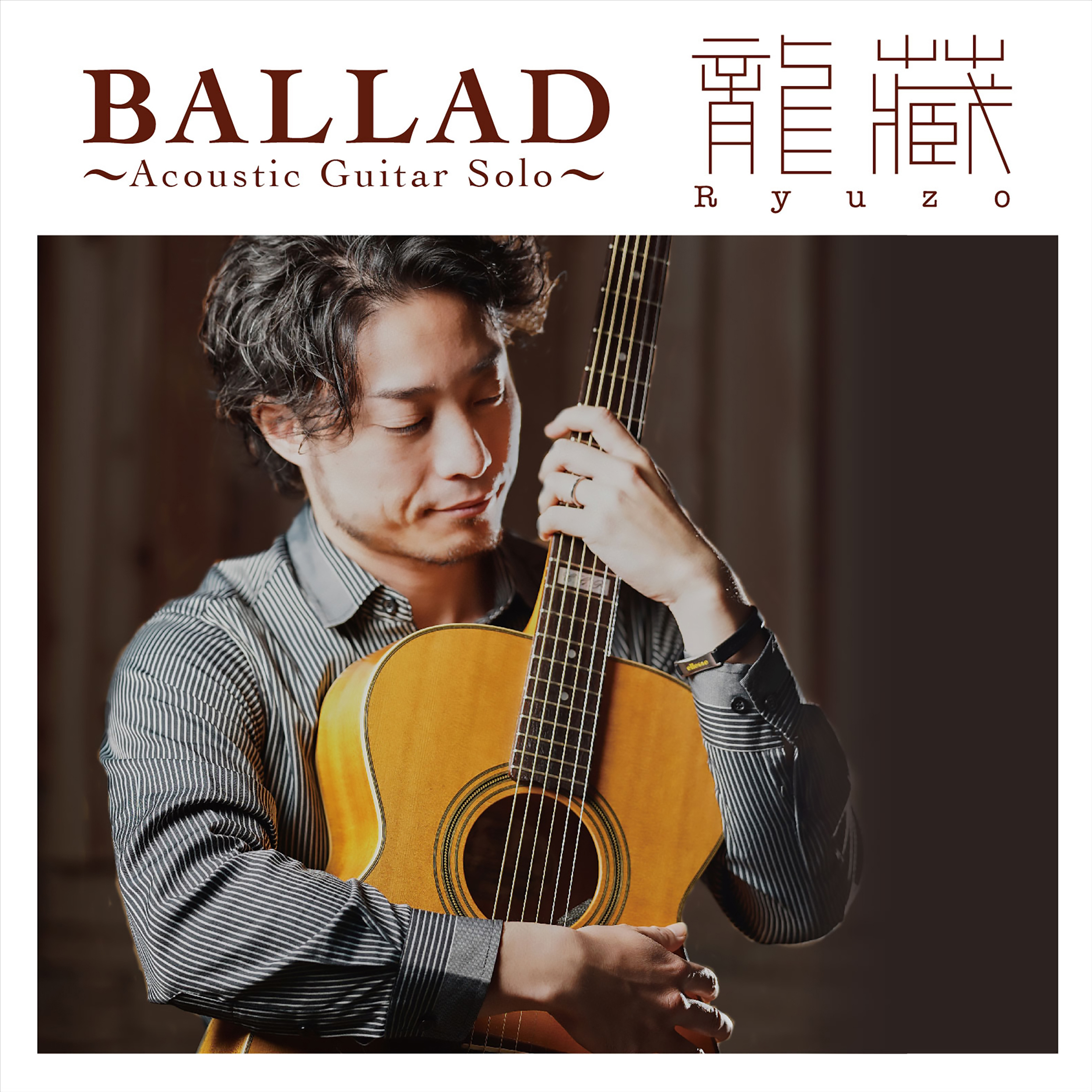 龍藏 Ryuzo　BALLAD〜Acoustic Guitar Solo〜 CD
