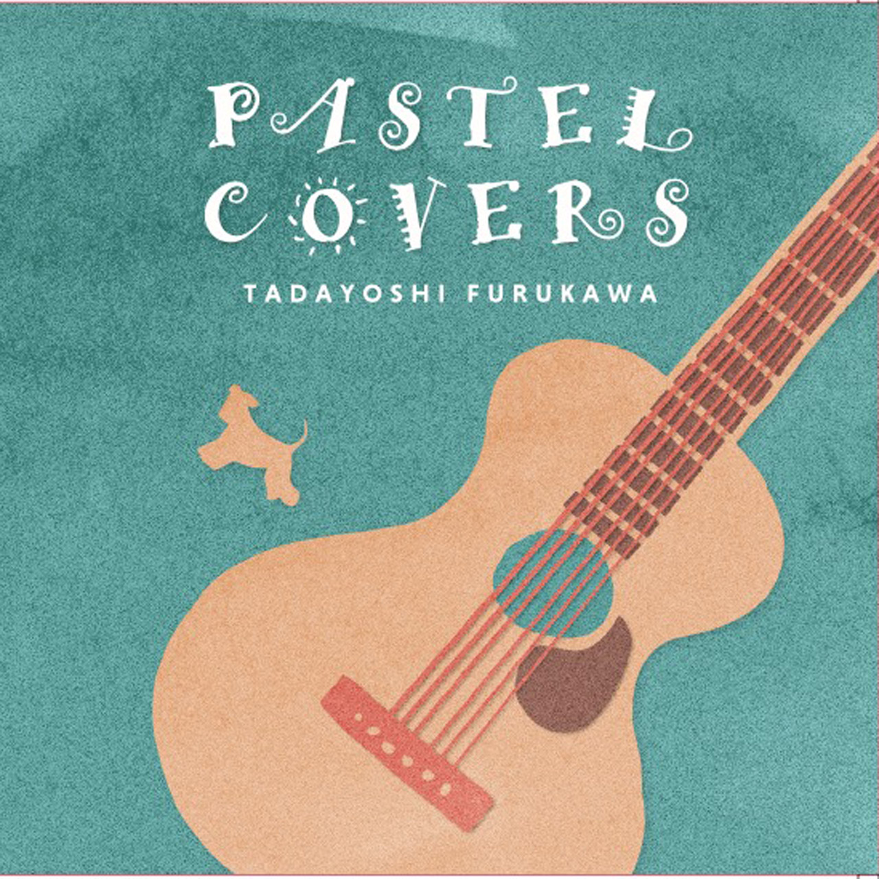 古川忠義・PASTEL COVERS・【音源CD+全曲TABデータCDの2枚組】